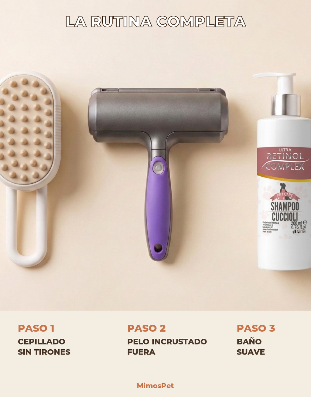 La rutina completa del Kit Casa Sin Pelo en 3 pasos: cepillado sin tirones, pelo incrustado fuera y baño suave